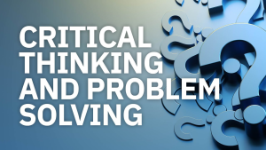 Online Training – Critical Thinking and Problem Solving for Leaders