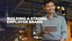 Online Training – Building a Strong Employer Brand Strategy