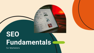 Online Training – SEO Fundamentals for Digital Marketing Series
