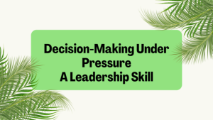 Online Training – Decision-Making Under Pressure